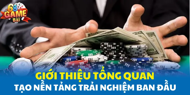 Giới thiệu tổng quan tạo nền tảng trải nghiệm ban đầu Giới thiệu tổng quan tạo nền tảng trải nghiệm ban đầu